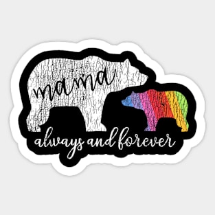 Mama Bear Always Love Support Pride LGBT Sticker